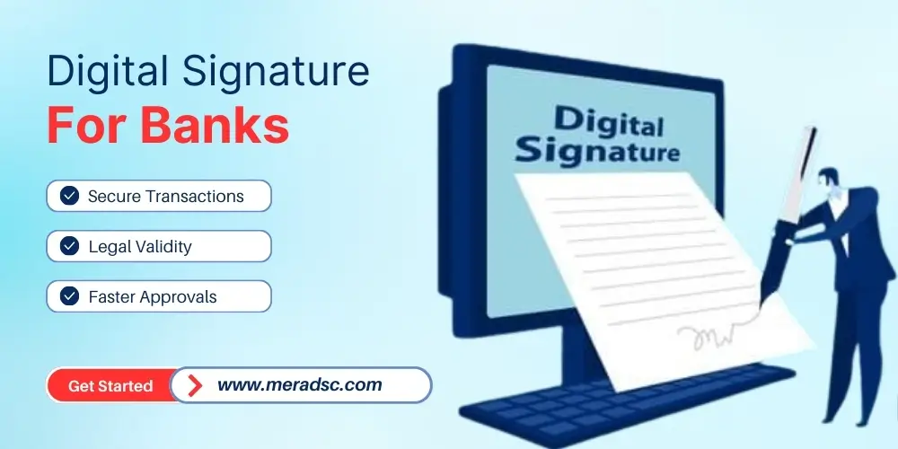 Digital Signature for Banks