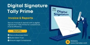 Use Digital Signature in Tally Prime Invoice and Reports